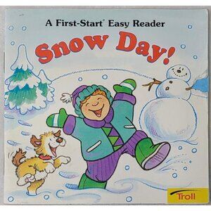 Snow Day! A First Start Easy Reader 1999 Troll Paperback